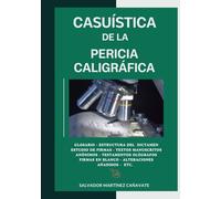 Casuística de la pericia caligráfica