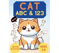 Cat ABC & 123 Activity Book for Kids: Trace Letters, Numbers, and Purr-fect Cat Coloring Pages! Engaging Alphabet & Math Workbook for Toddlers and ... Pages) (My Magical Animal Learning Library)