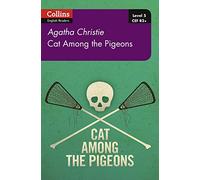 Cat Among Pigeons: B2+ Level 5 (Collins Agatha Christie ELT Readers)