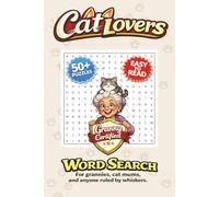 Cat and Animal Word Search Puzzle Book: Over 50 Easy-to-Read Word Search Puzzles All About Cats, Animals & More | 6 x 9 Format | 110 Fun-Filled Pages ... for Vacations, Holidays & Relaxing Free Time