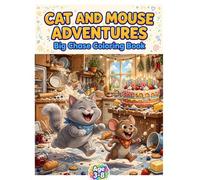 Cat and Mouse Adventures: Big Chase Coloring Book -2026: 50+ Funny and Simple Cat and Mouse Chase Scenes to Color | Bold and Easy Designs for Toddlers, Preschoolers and Kids Ages 3-8