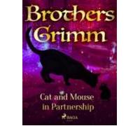 Cat And Mouse In Partnership (ebook)