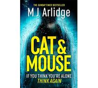 Cat And Mouse: The Addictive and Gripping New Crime Thriller of 2023 (The D. I. Helen Grace)