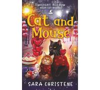 Cat and Mouse (Twilight Hollow Witchy Cozy Mysteries)