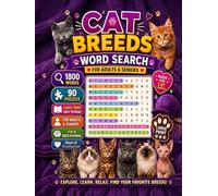Cat Breeds and Cute Cats Word Search Book : Bold and Easy :: 1800 Words Relaxing Large Print Puzzles Featuring Cat Breeds, Cute Cats, Cat Lovers, Pet ... (Animals Words Search Books Collection)