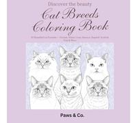 Cat Breeds Coloring Book for Adults: 50 Beautiful Cat Portraits - Persian, Maine Coon, Siamese, Ragdoll, Scottish Fold & More