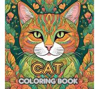 Cat Coloring Book for Adults and Kids: 50 Unique Illustrations to Calm Your Mind and Relieve Stress