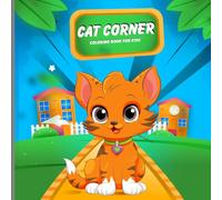 Cat Corner: Fun and Easy Cat Coloring Book for Kids Ages 3-8: 44 Pages of Cute and Adorable Cats to Color for Creative Kids