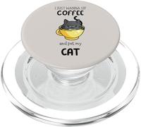 Cat Cozy Mystery I Just Wanna Beber Coffee and Pet My Cat PopSockets PopGrip para MagSafe