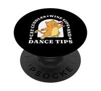 Cat Cuddles Wine Sips Dance Tips Profesor Bailarina Dancing Lady PopSockets PopGrip Adhesivo