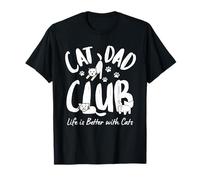 Cat Dad Club, Life Is Better with Cats Funny Cat Dad Meme Camiseta