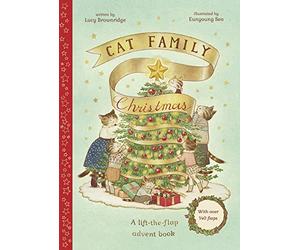 Cat Family Christmas: An Advent Lift-the-Flap Book with over 140 flaps (1) (The Cat Family)