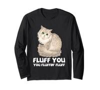 Cat Fluff You Funny Fluffy Kitty Pet Lover Cita Humor Arte Manga Larga