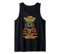 Cat Funny I Have Selective Hearing Sorry You Didn'T Make Cut Camiseta sin Mangas