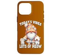 Cat Gnome Graphic And Cute Kitten Funny Saying For Cat Lover Carcasa para iPhone 16 Pro Max