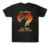 Cat in Heart You Inspire Me Vintage My Inner Serial Killer T Shirt Black XXL
