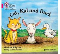 Cat, Kid and Duck: Band 01B/Pink B (Collins Big Cat Phonics for Letters and Sounds)