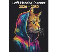 Cat Left Handed Planner: 5 Year Monthly | Large 60 Month Calendar | Gift For People Who Love Kittens, Pet Lovers | Ideal for Professionals, Students, and Busy Individuals | 8.5 x 11 Inches | v1