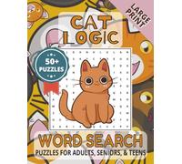 Cat Logic Word Search Puzzle Book: Word Searches with Large Print about Cats, Kittens, Cat Breeds, and More | 8.5x11 inches, 110 pages | 50+ Puzzles ... Gift for Vacations, Holidays and Free Times