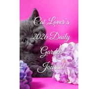 Cat Lover’s 2026 Daily Garden Journal