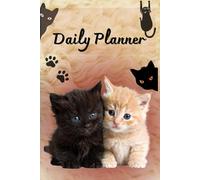 Cat Lover’s Daily Planner 2026: 300 Pages of Purr-fect Organization (6x9 in)