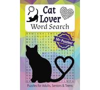 Cat Lover Word Search Puzzle Book: Word Searches with Easy to Read Print about kittens, feline friends, and More | 6x9 inches, 110 pages | 50+ puzzles…Gift for Vacations, Holidays and Free Times