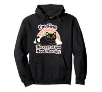 Cat Lover'S Funny I'm Fine The Rest of You Need Therapy Sudadera con Capucha