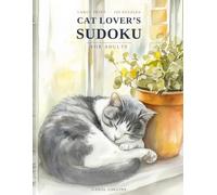 Cat Lover's Sudoku: Medium Large Print Puzzles for Adults with Charming Cat Illustrations - A Cozy Gift for Cat Lovers