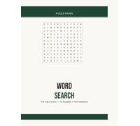 Cat Lovers Word Search: 12 Large Print Word Search Puzzles for Cat Lovers | Full Solutions Included (Puzzle Haven Large Print Puzzles)