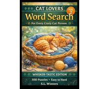 Cat Lovers Word Search: Volume 2 - Kitten Playtime Edition (Cat Lovers Word Search Series)