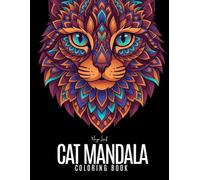 Cat Mandala: An Easy Coloring Book | 30 Fun, Easy and Simple Feline Mandala Designs for Stress Relief, Relaxation, and Creative Enjoyment for Adults and Teens