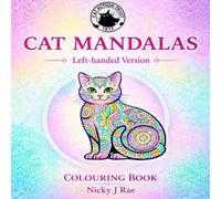 Cat Mandala Colouring Book: Left-handed Version (Cat Tails)