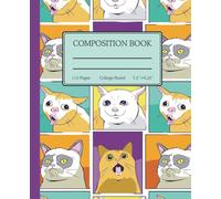 Cat Memes Composition Notebook: College Ruled, 110 Pages - 7.5 x 9.25 Inch Journal Packed with Funny Cat Meme Designs - Perfect for School Notes, Journaling, or Gifting to Cat Lovers