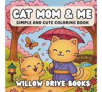 Cat Mom and Me: Simple and Cute Colouring Book