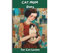 Cat Mom Diary: Aesthetic Notebook for Women | Cute Cat Lover Gift Journal | 110 Blank Lined Pages | 6x9 Softcover: Cozy green cat notebook for ... school, work, and daily inspiration.