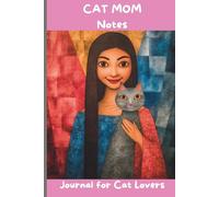 Cat Mom Journal: A Cute Lined Notebook for Cat Lovers
