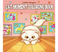 CAT MOMENT COLORING BOOK: Heartwarming Scottish Fold Kittens and Girl Friendship Scenes to Color with Relaxing Family Activities and Stress Relief for Adults and Teens