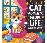 Cat Moments Coloring Book for Kids: Bold and Easy Coloring Book for Kids with cute Cat Illustrations