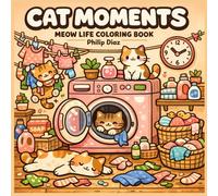 Cat Moments: Meow Life Coloring Book for Adults and Teens: 44 Adorable Kawaii Cat Illustrations Capturing the Cutest Feline Daily Life Moments for Stress Relief and Relaxation