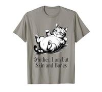Cat Mother - I Am But Skin and Bones Funny Design Camiseta