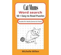 Cat Mums: Easy to read large print cat mum themed word search book 50+puzzles with answers 110 pages 6x9 inches for adults seniors and teens