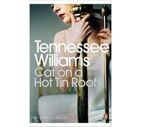 Cat on a Hot Tin Roof (Penguin Modern Classics)