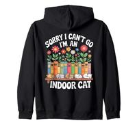Cat Owners Introverts Homebodies I Cant Go Indoor Cat Sudadera con Capucha