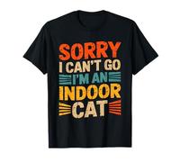 Cat Owners Introverts Sorry I Cant Go Im An Indoor Cat Camiseta