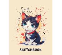 Cat Sketchbook: Cute Cat Cover | 8.5" x 11" Sketchbook for Kids | Drawing Book with 120 Blank Pages for Art, Doodles & Creativity