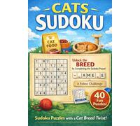 Cat Sudoku: 80 Puzzles | 82 Pages of Easy-to-Read Sudoku with Hidden Cat Words A Relaxing Puzzle Book (6×9) - A Thoughtful Gift for Vacations, Holidays, and Free Time