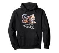 Cat, Tengo Que Decir Cosas Raras o moriré. Sudadera con Capucha