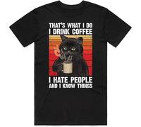 Cat That's What I Do Drink Coffee Hate People and Know Things T-Shirt tee Funny L