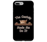 Cat The Catnip Made Me Do Peeking Cat Design para Amantes de los Gatos Carcasa para iPhone 7 Plus/8 Plus