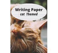 Cat Themed Writing Paper: A Fun and Practical Lined Notebook for Everyday Writing